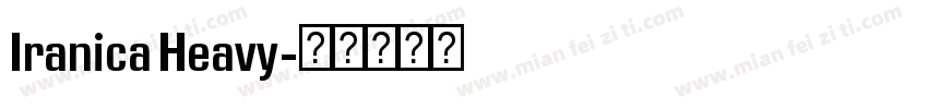 Iranica Heavy字体转换